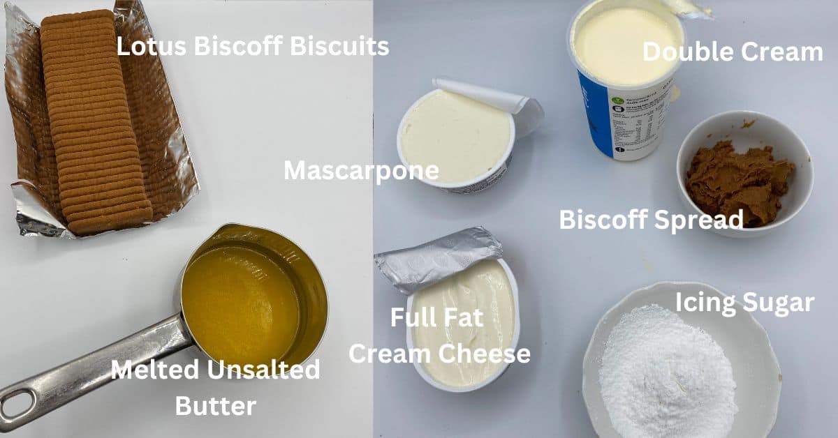 Biscoff Cheesecake Ingredients.